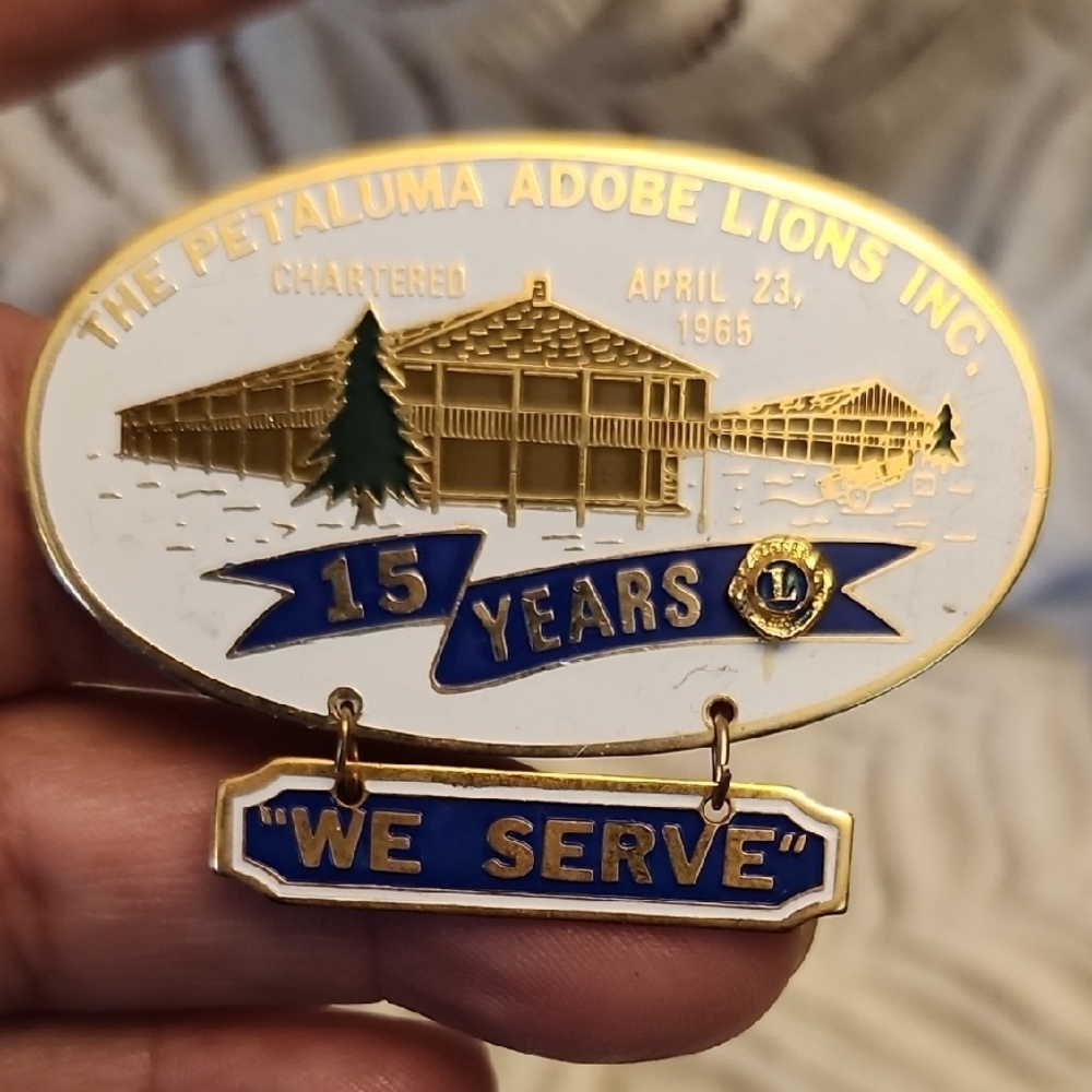 Vintage Lions Club Petaluma 15 Years Commemorative Souvenir Trading Pin